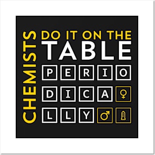 CHEMIST do it on the table Posters and Art